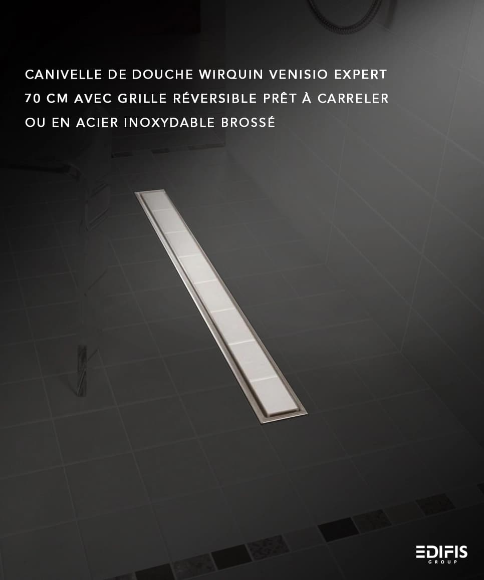 Canivelle de douche Wirquin Venisio Expert 70 cm avec grille réversible prêt à carreler​ ou en acier inoxydable brossé - débit d'évacuation 79 L/min - vue 7